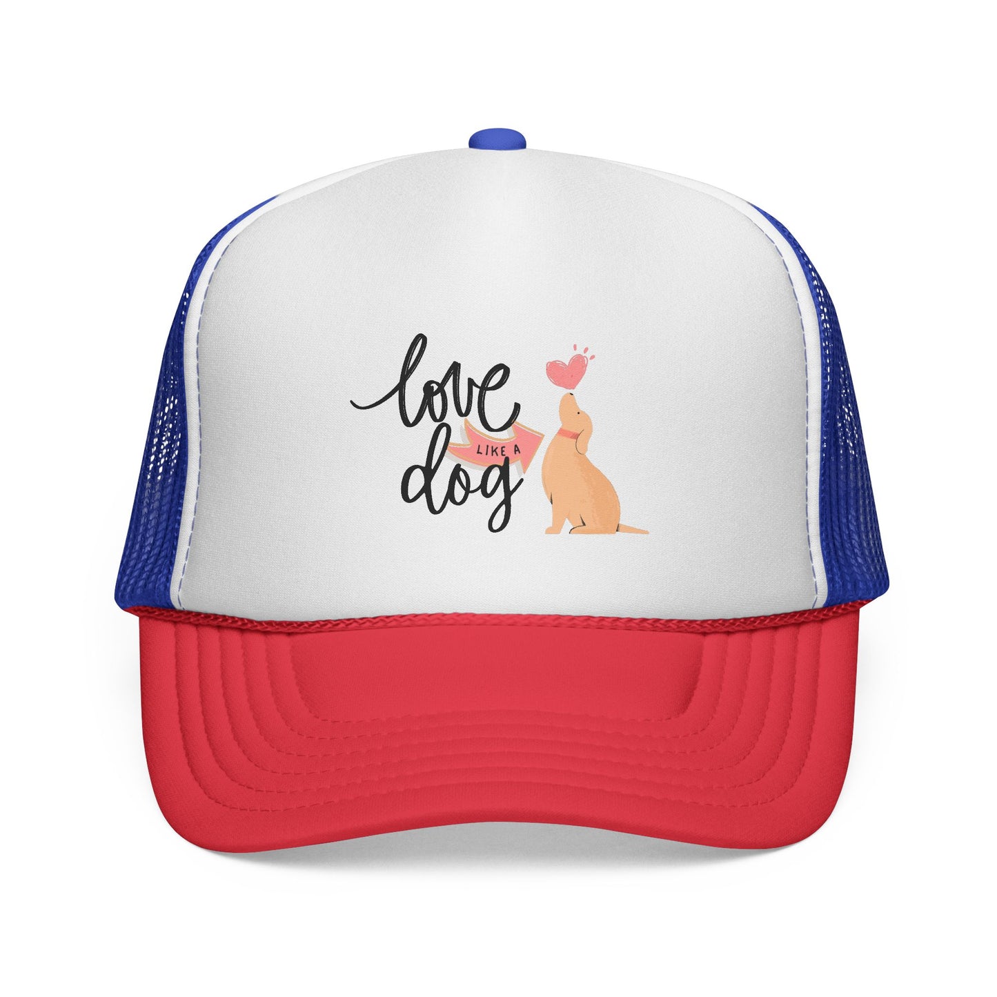 Love Like a Dog Trucker Cap, Dog Lover Gift, Adjustable Hat, Animal Lovers Apparel, Cute Pet Accessory, Funny Dog Mom Cap