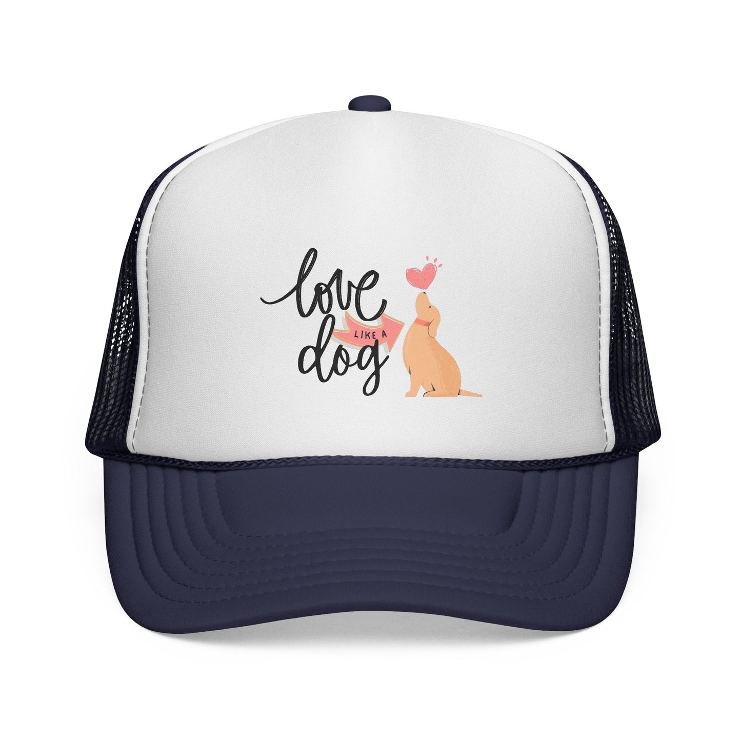 Love Like a Dog Trucker Cap, Dog Lover Gift, Adjustable Hat, Animal Lovers Apparel, Cute Pet Accessory, Funny Dog Mom Cap
